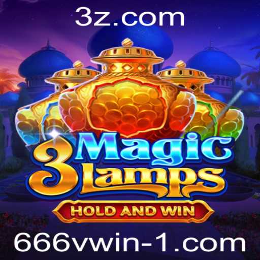 Explorando o Mundo de 3MagicLamps e o Fenômeno 666win Bet