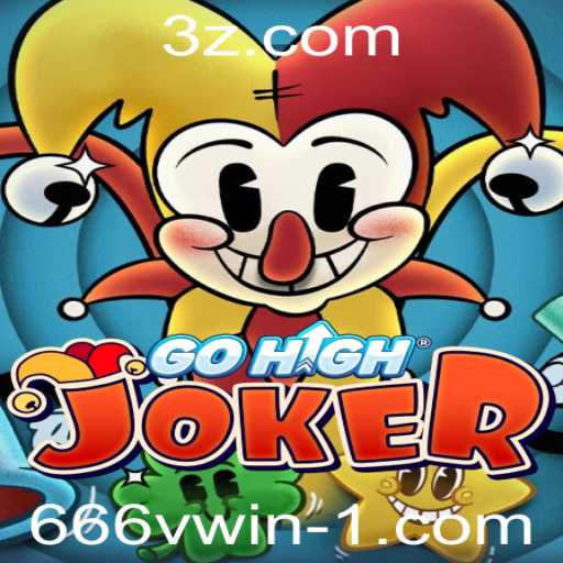 Descubra o Universo do Jogo GoHighJoker e a Estratégia 666win bet